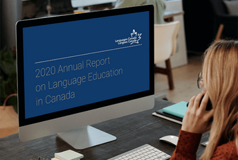 2020 Annual Report on Language Education in Canada Tells Story of Covid-19 Impact and Sector’s Resilience