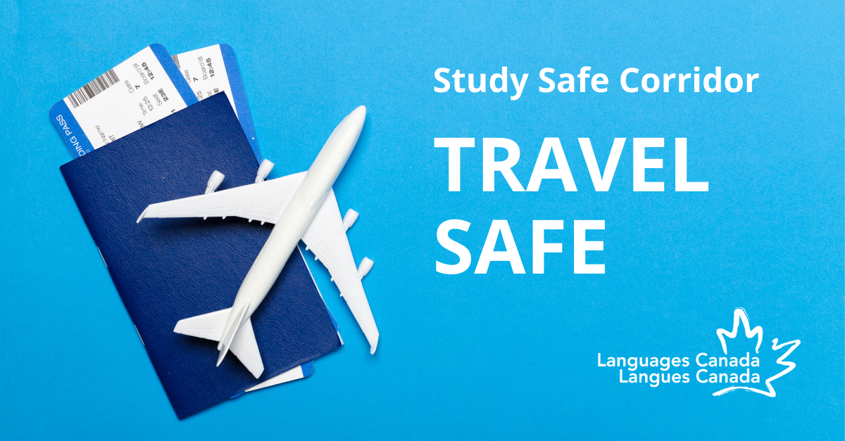 Languages Canada  Study Safe Corridor – Travel Safe